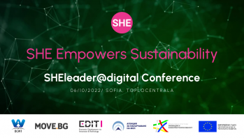 Международна конференция - SHEleader@digital 2022,        6 октомври 2022 г.