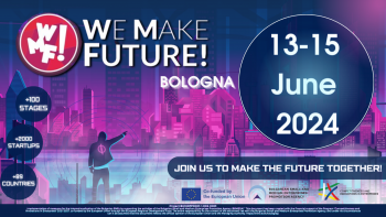 WE MAKE FUTURE, 13-15.06.2024 г. гр. Болоня, Италия – международен търговски панаир и фестивал за иновации: AI, технологии и цифровизация